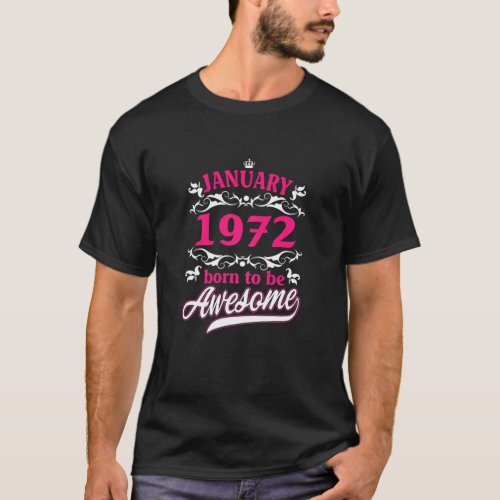 Womens Birthday Vintage Apparel January 1972 Born T_Shirt