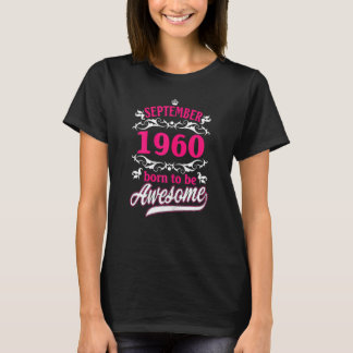 Womens Birthday Vintage Apparel September 1960 Bor T-Shirt