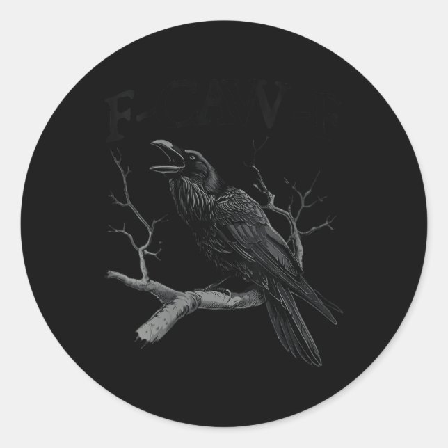 Womens Black Crow, F-caw-f Funny Black Bird V-neck Classic Round Sticker (Front)