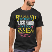 Womens Black Friday Funny Buckle Up Buttercup Blac