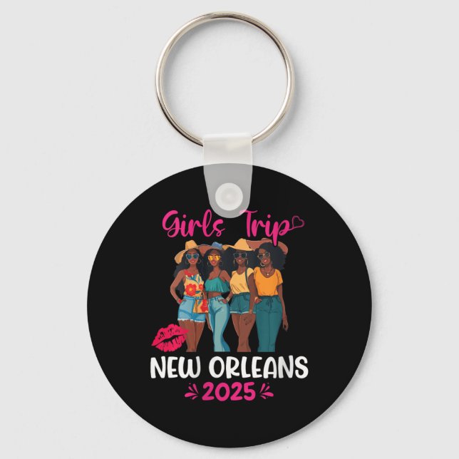 Womens Black Girls Trip New Orleans 2025 Vacation  Keychain (Front)