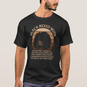 Womens Black Mixed Melanin Girl Woman Blm Proud Af T-Shirt