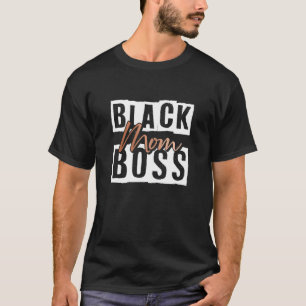 Womens Black Mom Boss Blm Black History Month Mela T-Shirt