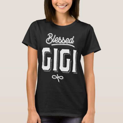 Womens Blessed Gigi Mothers Day Gifts T_Shirt