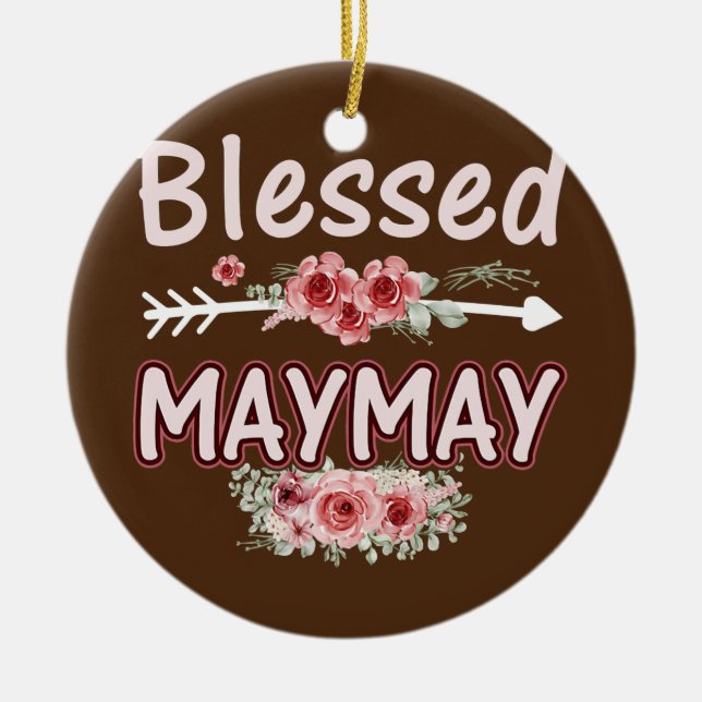 Womens Blessed Maymay Floral Mom Grandma Xmas Ceramic Ornament (Front)