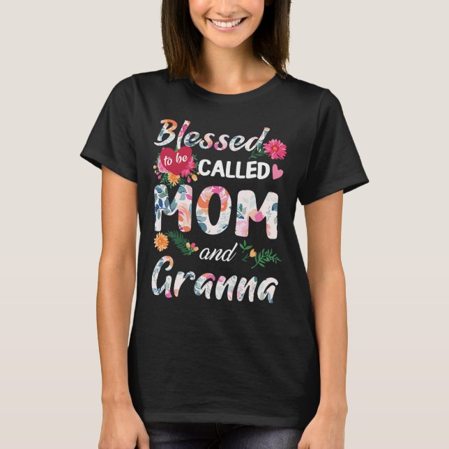 Womens Blessed To Be Called Mom And Granna Gift Mo T-Shirt (Front)