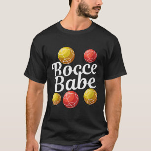 Womens Bocce Ball Gift - Fun Yard Game - Bocce Bab T-Shirt