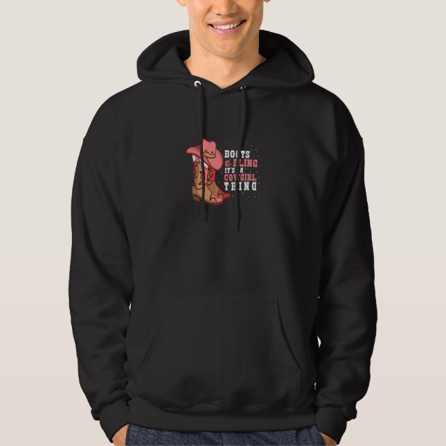 Womens Boots Bling Its A Cowgirl Thing Hoodie (Front)