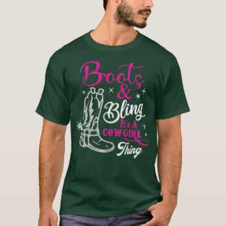 Womens boots  bling its a cowgirl thing Western T-Shirt
