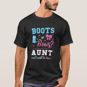 Womens Boots Or Bows Aunt Gender Reveal Pink Or Bl T-Shirt