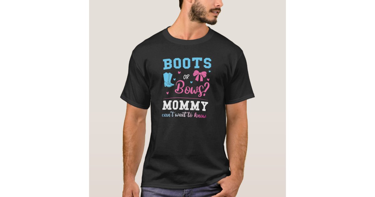 Womens Boots Or Bows Mommy Gender Reveal Pink O T Shirt 6314