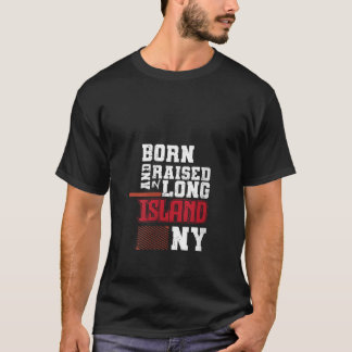 Womens Born Raised Long Island NY Fourth July Appa T-Shirt