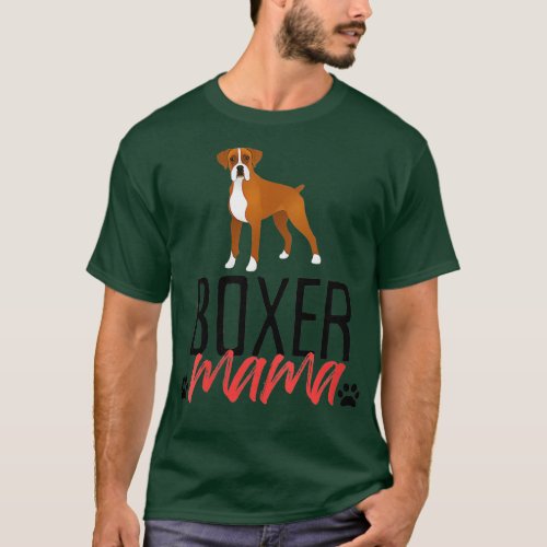 Womens Boxer Mama Funny Dog Mom Pet Lover Cute Mot T_Shirt