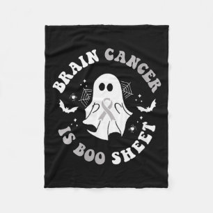 Womens Brain Cancer Is Boo Sheet Ghost Ribbon Awar Fleece Blanket