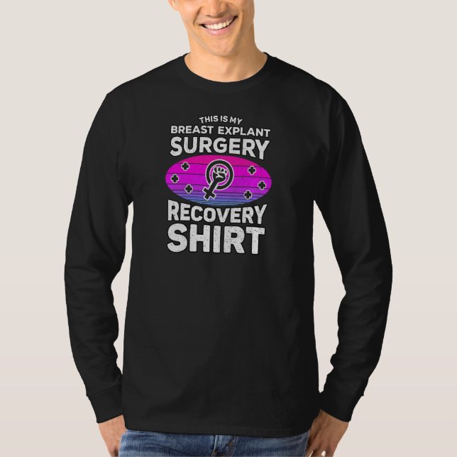 Womens Breast Implant Removal Explant Surgery Brea T-Shirt (Front)