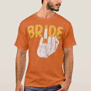 Womens Bride Finger Ring Bachelorette Party Weddin T-Shirt