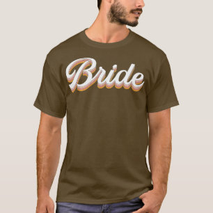 Womens Bride Hen Night Retro BrideTo Gorgeous Bach T-Shirt