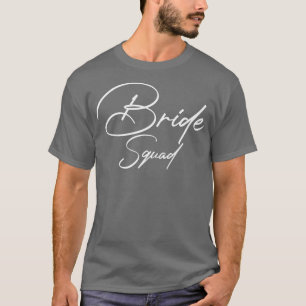 Womens Bride Squad Team Bride Bachelorette Bridal T-Shirt