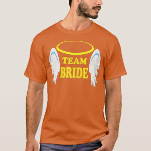 Womens bride to be, team bride, bride, just marrie T-Shirt