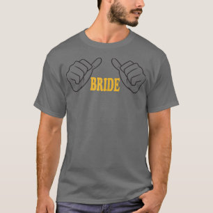 Womens bride to be, team bride, bride, just marrie T-Shirt