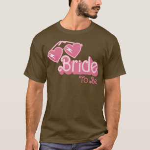 Women's Bride To Be Wedding Engagement Bridal Part T-Shirt