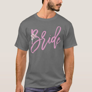 Womens Bride With Pink Flowers T-Shirt