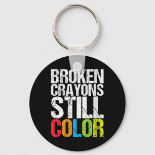 Womens Broken Crayons Still Color Mental Health Aw Keychain