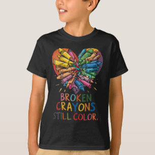 Womens Broken Crayons Still Color Mental Health Aw T-Shirt
