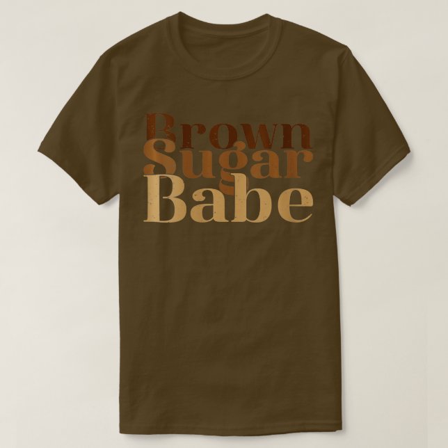 Womens Brown Funny Sugar Babe Proud Black History  T-Shirt (Design Front)