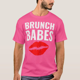 Womens Brunch BabesFunny Sunday Brunch Outfit Brun T-Shirt