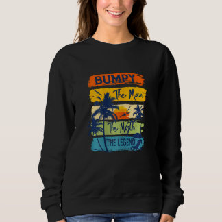 Womens Bumpy The Man The Myth The Legend Beach Sum Sweatshirt