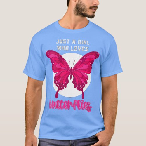 Womens Butterfly Lover Women Just A Girl Who Loves T_Shirt