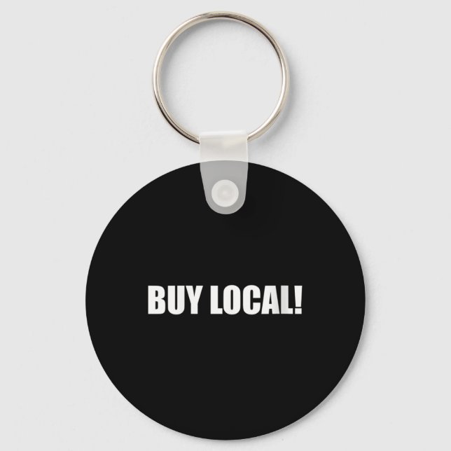 Womens Buy Local Environmental Protection, Animal Keychain (Front)