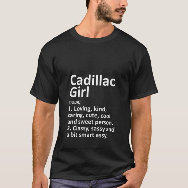 Womens CADILLAC GIRL MI MICHIGAN Funny City Home R T-Shirt (Front)