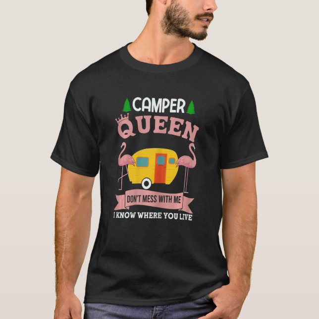 Womens Camper Queen Don't Mess Camper T-Shirt (Front)