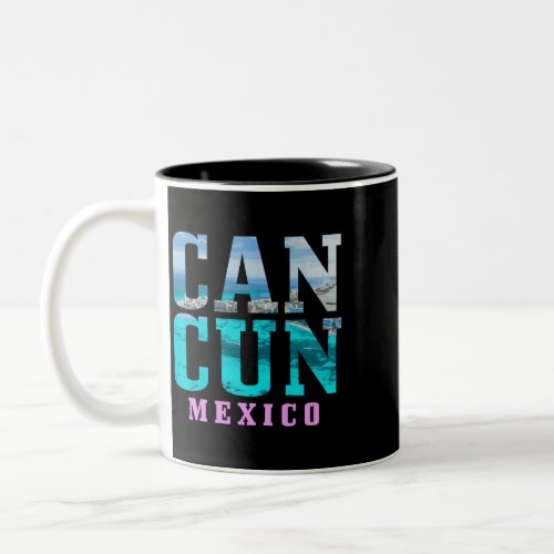 Womens Cancun Mexico Beach Summer Vacation Souveni Two_Tone Coffee Mug