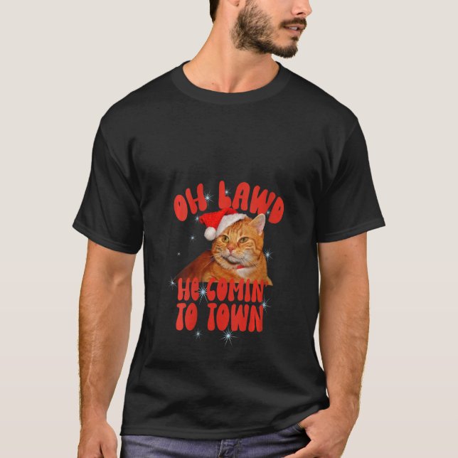 Womens Cat Meme Oh Lawd He Comin' Chonk Christmas  T-Shirt (Front)