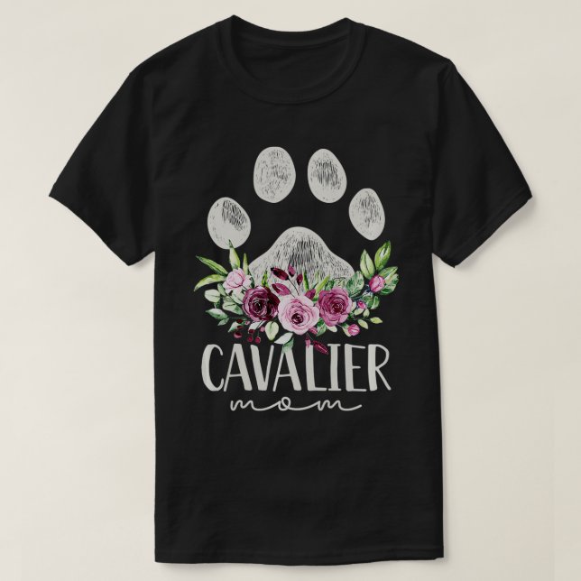 Womens Cavalier King Charles Spaniel  Dog Mom Gift T-Shirt (Design Front)