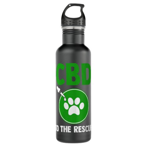 Womens CBD Dog To The Rescue Quote Pet Owner CBD O Stainless Steel Water Bottle