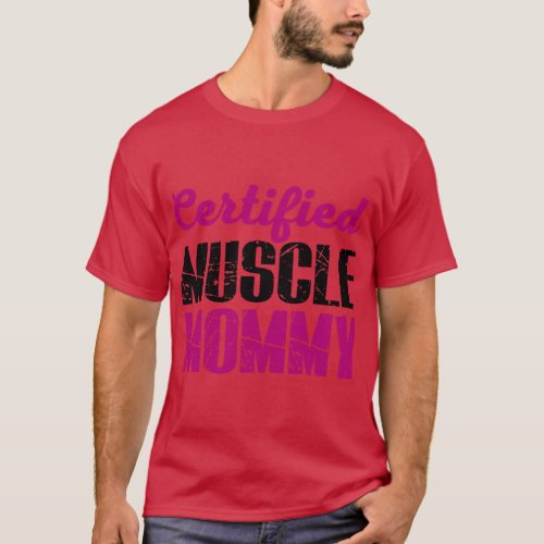 Womens Certified Muscle Mommy Womens Gym Weightlif T_Shirt
