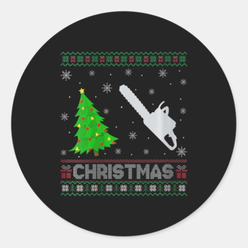 Womens Chainsaw Xmas Tree Lighting Ugly Christmas  Classic Round Sticker