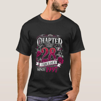 Womens Chapter 28 Fabulous Since 1997 28th Birthda T-Shirt