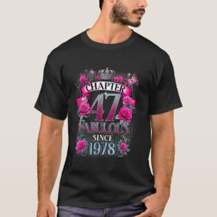 Womens Chapter 47 Fabulous Since 1978 47th Birthda T-Shirt