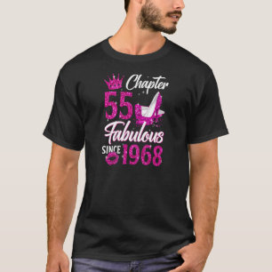 Womens Chapter 55 Fabulous Since 1968 55th Birthda T-Shirt
