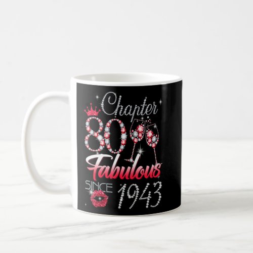 Womens Chapter 80 Fabulous Since 1943 80th Birthda Coffee Mug