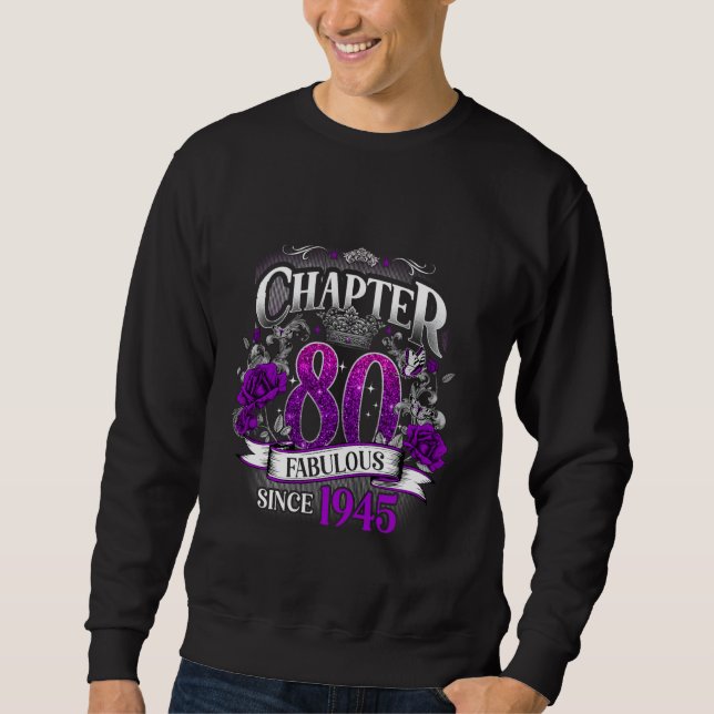 Womens Chapter 80 Fabulous Since 1945 80th Birthda Sweatshirt (Front)