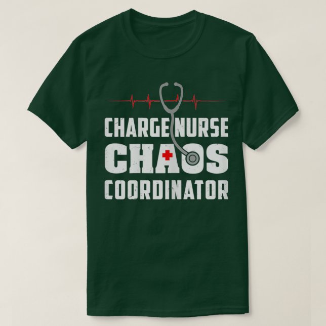 Womens Charge Nurse Chaos Coordinator Funny RN Nur T-Shirt (Design Front)