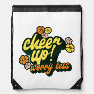 WOMEN'S CHEER UP WORRY LESS DRAWSTRING BAG