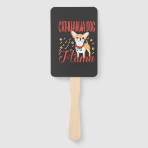 Women's Chihuahua Dog Mom Hand Fan