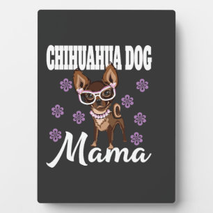 Women's Chihuahua Dog Mom Plaque